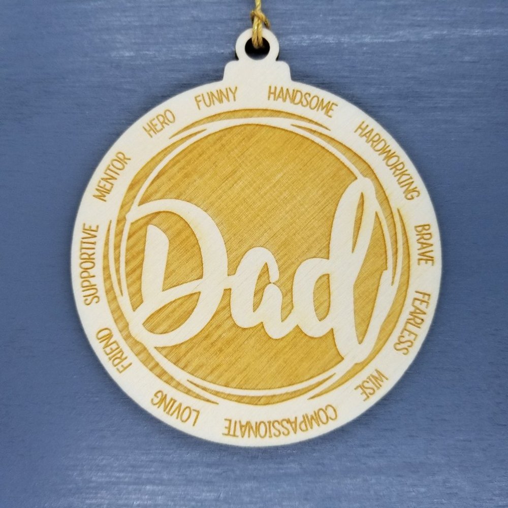 Dad Christmas Ornament - Character Traits - Handmade Wood Ornament -  Dad Gift